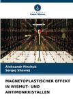 Magnetoplastischer Verlag Unser Wissen Magnetoplastischer Effekt in Wismut- Und Antimonkristallen