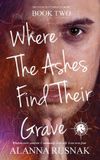 Where Chicken House Press Where The Ashes Find Their Grave Paperback