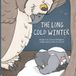 The Long, Cold Winter