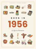 Born in 1956: A Life in Pictures