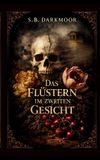 Das Independently Published Das Flüstern im Zweiten Gesicht Paperback