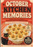 October Kitchen Memories: A Vintage-Inspired Halloween Cookbook