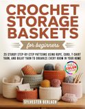 Crochet Storage Baskets for Beginners