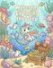 Mercorns Exploring the Deep: A Magical Underwater Colouring Adventure