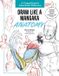 Draw Walter Foster Publishing Draw Like a Mangaka: Anatomy