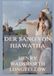 Der Sang von Hiawatha: Ein monumentales Versepos aus der mythischen Welt der indigenen Völker Nordamerikas