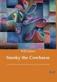 Smoky Culturea Smoky the Cowhorse Paperback