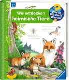 Wieso? Ravensburger Verlag Wir entdecken heimische Tiere