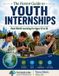 The Parent Guide to YOUTH INTERNSHIPS Real-World Learning for Ages 12 to 18
