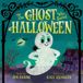 The HarperCollins Who Saved the Holidays 1: The Ghost Who Saved Halloween