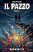 Il Pazzo - volume 1 Serie Persone Paperback