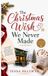 The Independently Published The Christmas Wish We Never Made