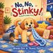 No, No Stinky: A Playful Puppy Story