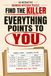 Everything Points to You: 12 Investigative Challenges. One Continuous Story. A Murder Mystery Puzzle Book for Adults