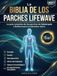 LifeWave La Bible des Patchs LifeWave 2027 : [15 en 1] Le Guide Complet des Patchs de Photothérapie LifeWave pour l'Énergie, le Sommeil, la Récupération, ... l'Équilibre Hormonal et le Bien-être Quotidien