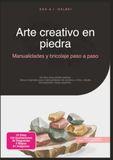 Arte creativo en piedra: Manualidades y bricolaje paso a paso