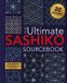 The Ultimate Sashiko Sourcebook