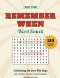 Remember When: Large Print Word Search