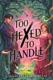 Too Bonnier Books UK Too Hexed To Handle Paperback