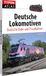 Typenatlas GeraMond Media GmbH Typenatlas Deutsche Lokomotiven