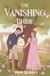 The Vanishing Bride: a spicy marriage of convenience, regency romantic suspense