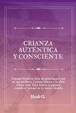 CRIANZA Libri GmbH Crianza Auténtica Y Consciente