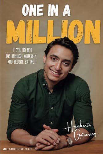 One in a Million: If you do not distinguish yourself, you become extinct