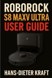Roborock S8 MaxV Ultra User Guide