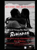 BECOME THE BEST LOVER: What If Intimacy Was Bigger Than Romance? TRANFORMATIONAL BOOK & WORKBOOK Part 4 of the HOLISTIC DREAM LIFE COLLECTION