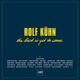 Brilliant Classics Rolf Kühn - The Best Is Yet To Come (9 LP) (Limited Edition) (Remastered)