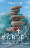 Feministisch Lena Brandt - Feministisch morden