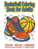 Basketball Coloring Book for Adults