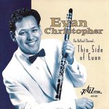 Sonic Rendezvous Evan Christopher - This Side Of Evan (CD)