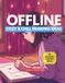 Offline: Cozy & Chill Drawing Ideas for Teens: Relaxing, Screen-Free Creative Activities to Unwind, Reduce Stress & Slow Down
