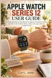 APPLE WATCH SERIES 12 USER GUIDE