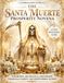 The Santa Muerte The Santa Muerte Prosperity Novena: A 9-Day Devotional Guide for Money, Abundance, Open Roads, Financial Clarity, and Responsible Action