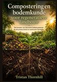 Compostering Libri GmbH Compostering en bodemkunde voor regeneratieve landbouw