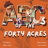 ABC's Libri GmbH ABC's of The Forty Acres: For the Future Longhorn