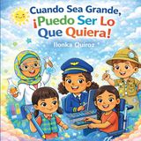 Cuando Libri GmbH Cuando Sea Grande, ¡Puedo Ser Lo Que Quiera! Paperback