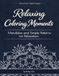 Relaxing Coloring Moments: Mandalas and Simple Patterns for Relaxation