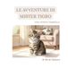 LE AVVENTURE DI MISTER TIGRO: UNA NUOVA FAMIGLIA