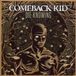 Die Comeback Kid Die Knowing
