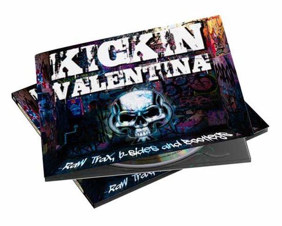 Raw Kickin Valentina Raw Trax, B-sides and Bootlegs