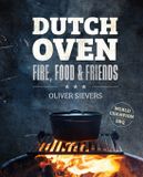 Dutch Fire, Food & Friends - Dutch Oven