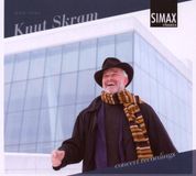 Skram Knut Skram: Concert Recordings