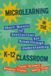 Microlearning Ascd Microlearning in the K-12 Classroom Paperback