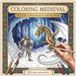 Coloring Medieval: 36 Creative Compositions for Aspiring Artists