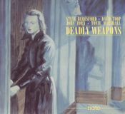 Outhere Autre Distribution Steve Beresford, David Toop, John Zorn, Tonie Marshall - Deadly Weapons (CD)