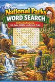 National Parks Word Search: 60 Puzzles Featuring U.S. Parks, Wildlife, Landforms & Trails