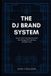 The Orbit Field Guides The DJ Brand System: Build a Clear Artist Identity, Better Bio, Stronger EPK, and More Bookable Story